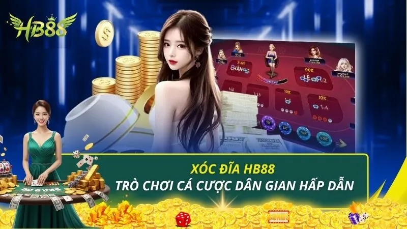 Xóc Đĩa HB88 - Bí Quyết Đặt Cược Thông Minh Cho Tân Thủ
